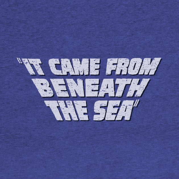 It Came From Beneath the Sea (1955) by GraphicGibbon